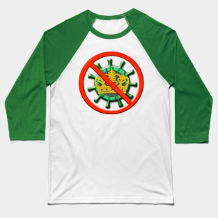 CORONAVIRUS NO Baseball T-Shirt